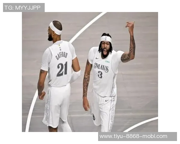 独行侠与爵士对决濃眉缺席加福德回归出战成焦点